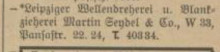 Bildinhalt: Eintrag im Leipziger Adrebuch mit Markkleeberg, Bhlitz-Ehrenberg, Engelsdorf, Mlkau 1938: Leipziger Wellendreherei und Blankzieherei Martin Seydel & Co., 
Leipzig W 33
Pansastrae 22-24